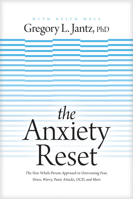 The Anxiety Reset