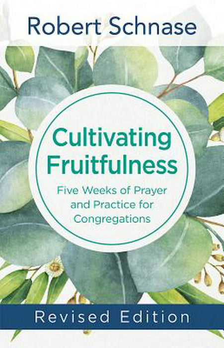 Cultivating Fruitfulness Revised Edition