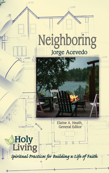 Holy Living Series: Neighbouring