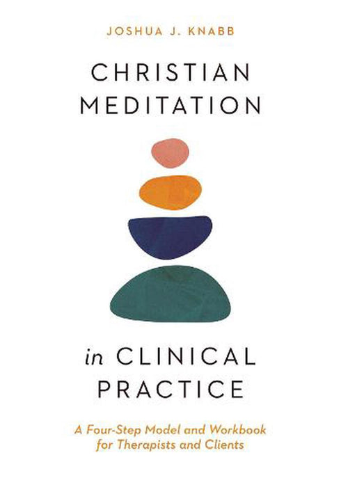 Christian Meditation in Clinical Practice