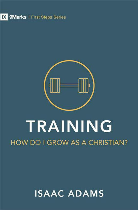 Training – How Do I Live and Grow?