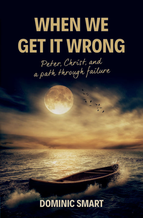 When We Get It Wrong