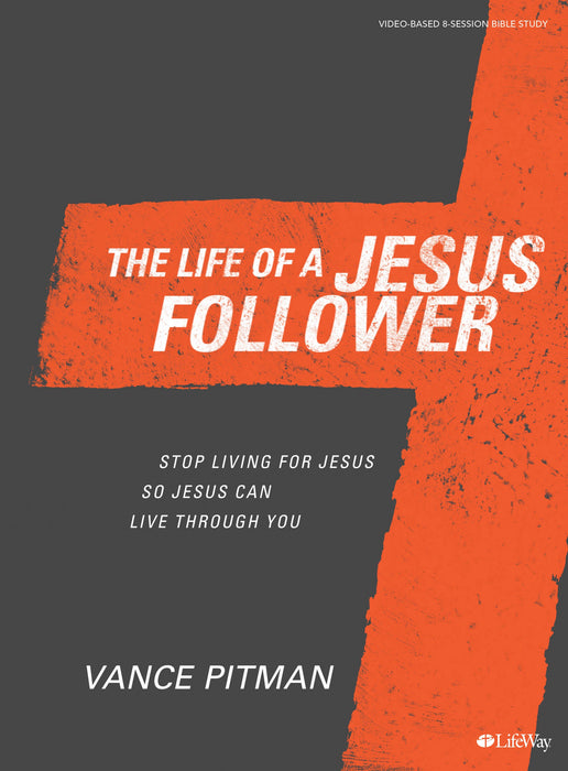 The Life of a Jesus Follower
