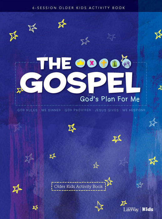 The Gospel: God's Plan for Me Older Kids Activity Book