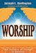 Worship - The Pattern Of Things In Heaven Paperback Book - Joseph Garlington - Re-vived.com