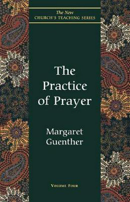 The Practice Of Prayer