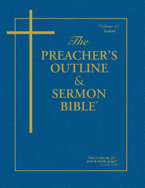 KJV Preacher's Outline & Sermon Bible: Ezekiel