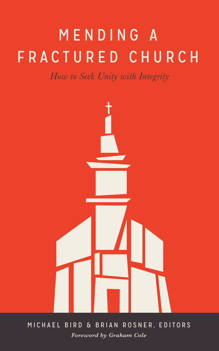 Mending a Fractured Church