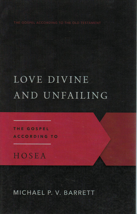 Love Divine and Unfailing
