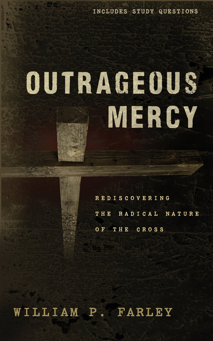 Outrageous Mercy