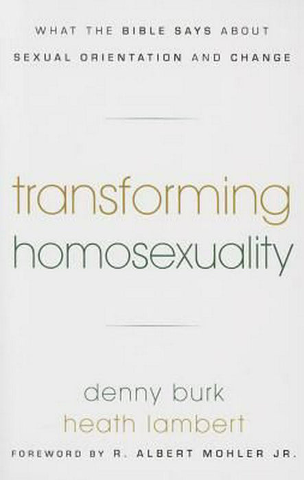 Transforming Homosexuality