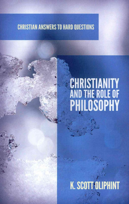 Christianity and the Role of Philosophy
