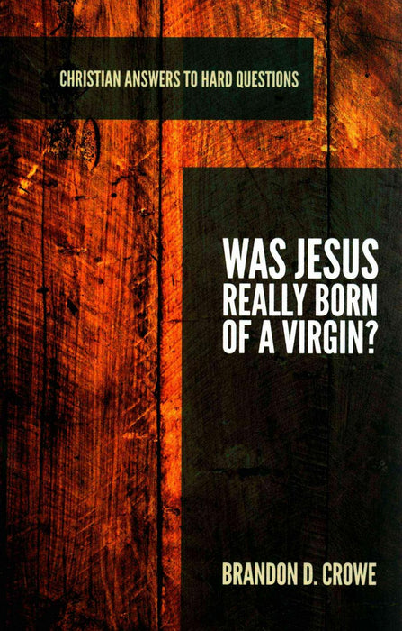Was Jesus Really Born of a Virgin?