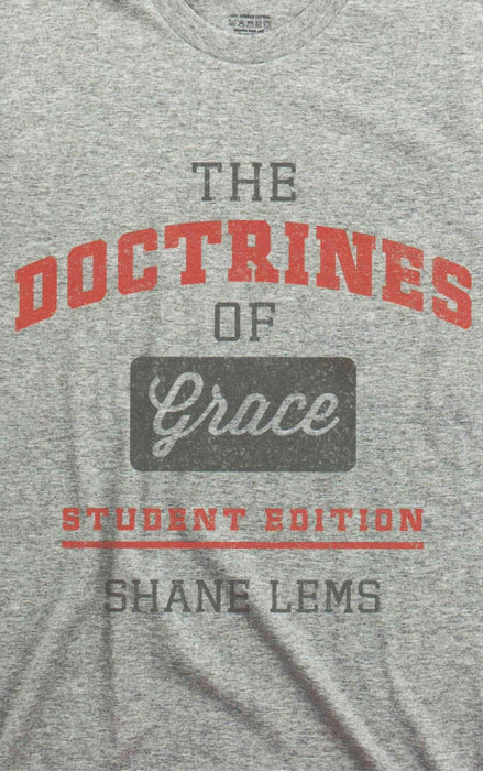 The Doctrines of Grace Student Edition