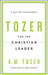 Tozer For The Christian Leader Paperback - A W Tozer - Re-vived.com