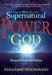 How To Walk In The Supernatural Power Of God Paperback Book - Guillermo Maldonado - Re-vived.com