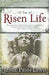 The Risen Life Paperback Book - Jessie Penn-Lewis - Re-vived.com