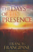 The Days Of His Presence Paperback Book - Francis Frangipane - Re-vived.com