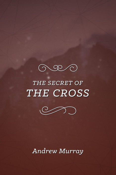 The Secret of the Cross