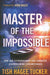 Master Of The Impossible Paperback Book - Trish Hagee Tucker - Re-vived.com