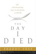 The Day I Died Paperback Book - Freddy Vest - Re-vived.com
