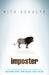 Imposter: Finding The Courage To Be Yourself Paperback Book - Rita Schulte - Re-vived.com