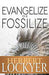 Evangelise Or Fossilise Paperback Book - Herbert Lockyer - Re-vived.com