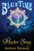 The Master Song (Blue Time Series #1) Paperback - Andrew Maloney - Re-vived.com