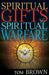 Spiritual Gifts For Spiritual Warfare Paperback - Tom Brown - Re-vived.com