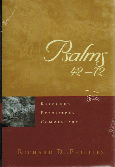 Reformed Expository Commentary: Psalms 42-72