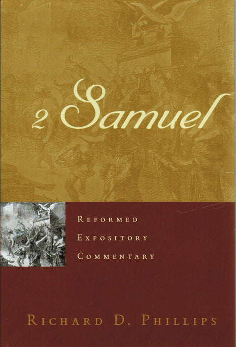 Reformed Expository Commentary: 2 Samuel