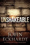 Unshakeable Paperback - John Eckhardt - Re-vived.com