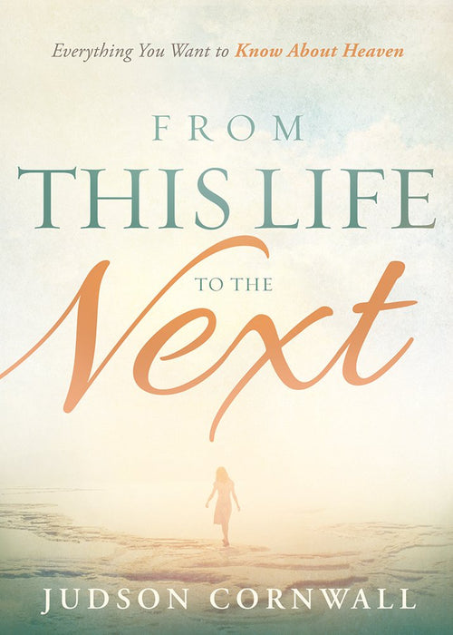 From This Life To The Next
