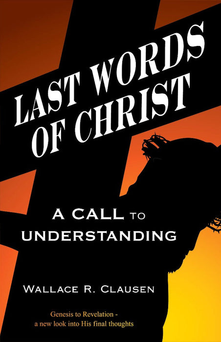 The Last Words of Christ