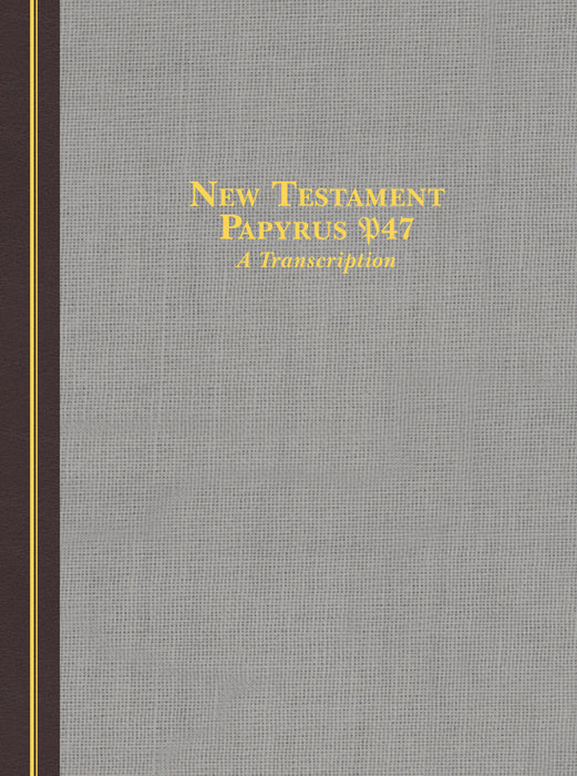 New Testament Papyrus P47