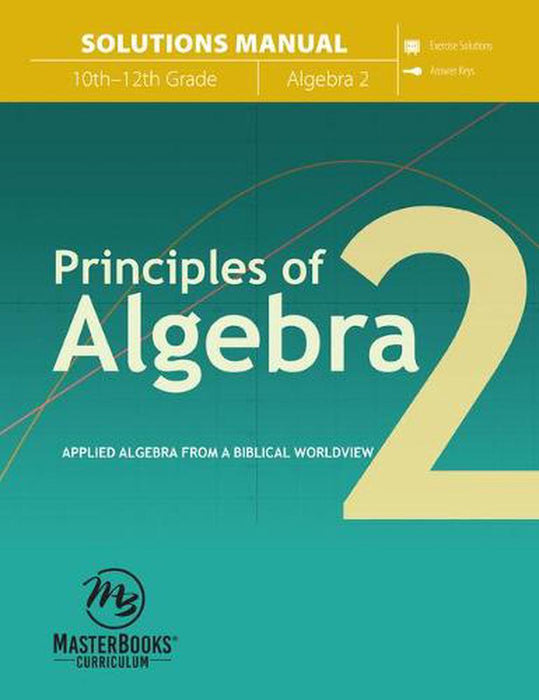 Principles of Algebra 2 (Solutions Manual)