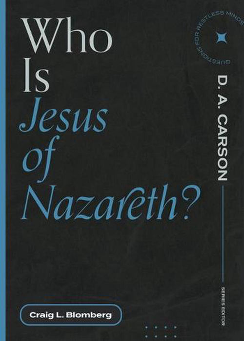 Who is Jesus of Nazareth?