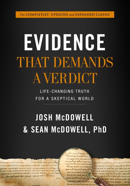 Evidence That Demands A Verdict (Anglicised)