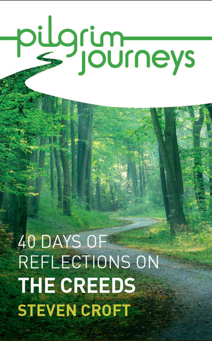 Pilgrim Journeys: The Creeds (pack of 25)