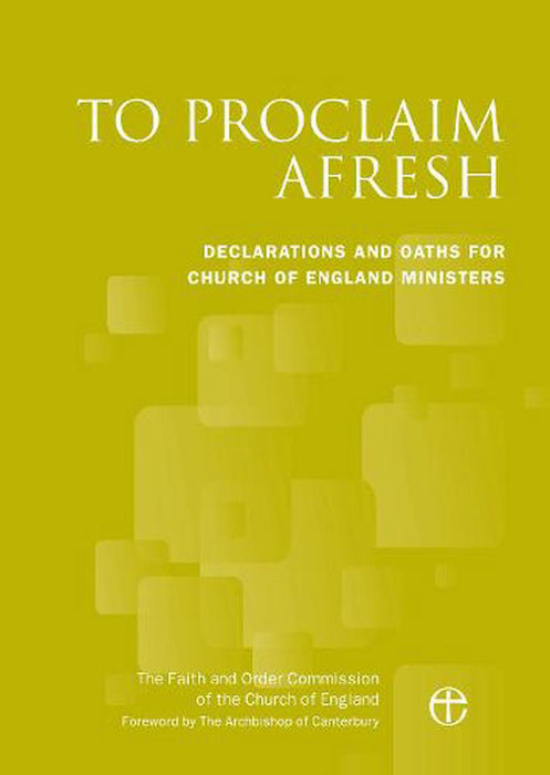 To Proclaim Afresh
