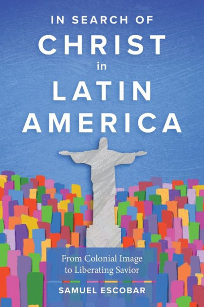 In Search of Christ in Latin America