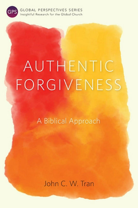 Authentic Forgiveness