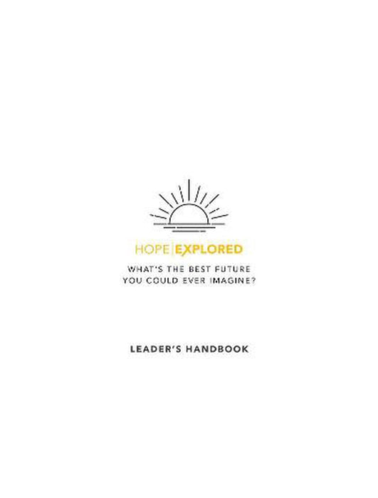Hope Explored Leader's Handbook