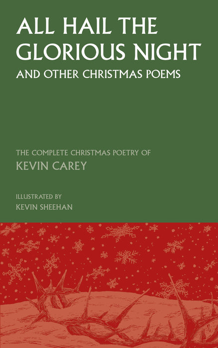 All Hail the Glorious Night (and Other Christmas Poems)
