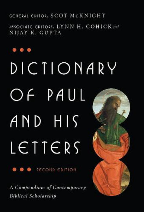 Dictionary of Paul and His Letters, Second Edition