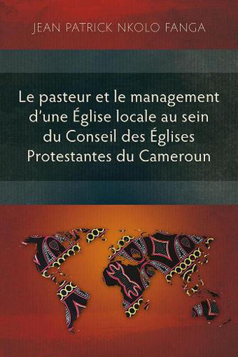 Le pasteur et le management d’une Église Locale au Sein