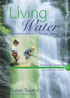 Living Water: Tresure Seekers Year C