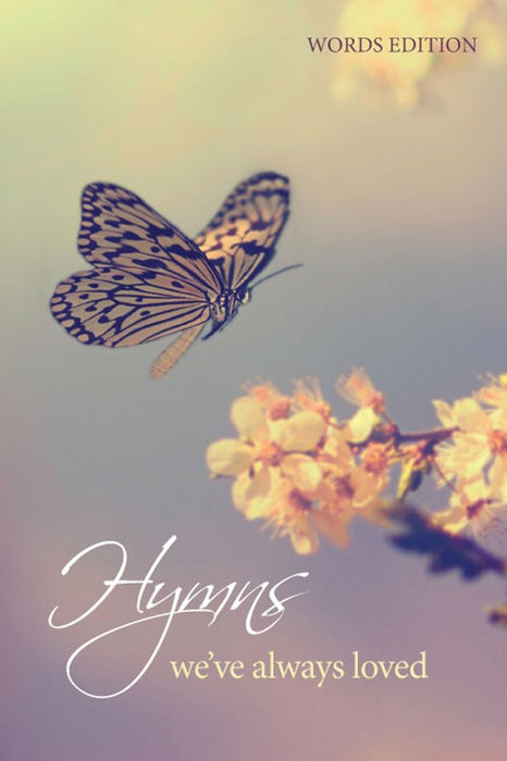 Hymns We've Always Loved - Words