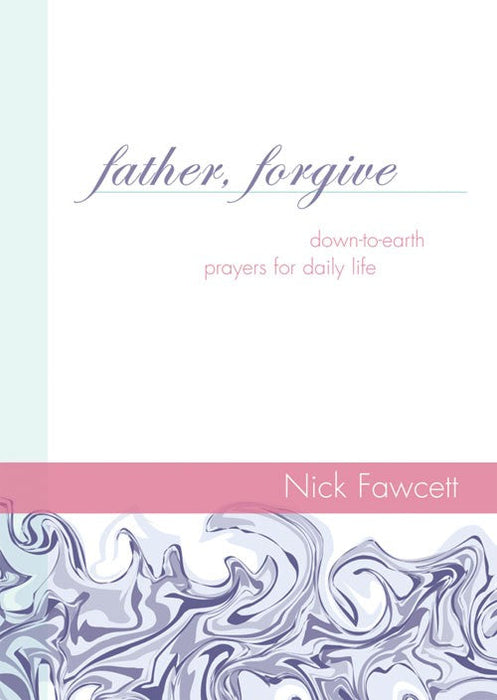 Father Forgive