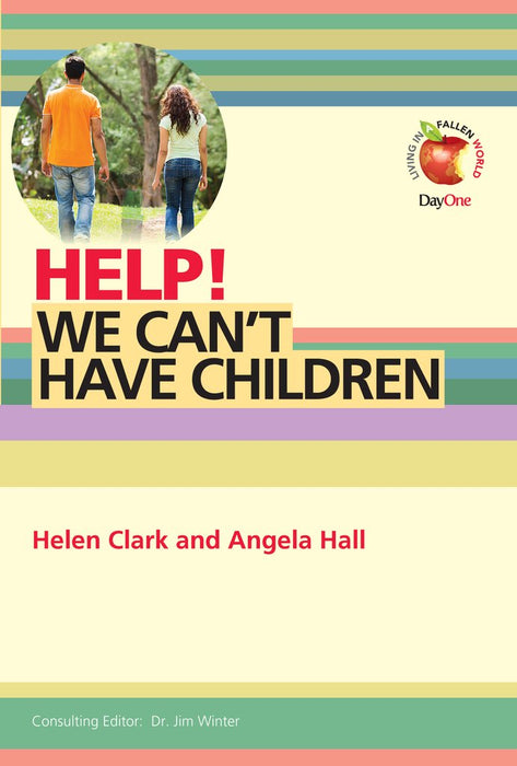 Help! We Can't Have Children